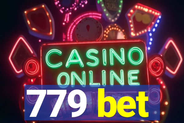 779 bet